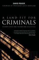 A Land Fit For Criminals