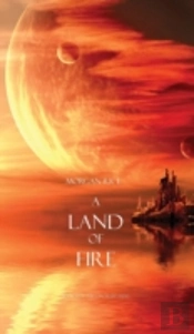 A Land Of Fire  Book #12 In The Sorcerer