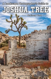 A Landscape Photographer'S Guide To Joshua Tree National Park