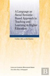 A Language As Social Semiotic-Based Approach To Teaching And Learning In Higher Education