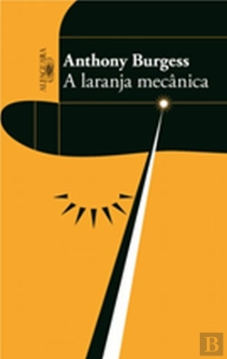 Bertrand.pt - A Laranja Mecânica