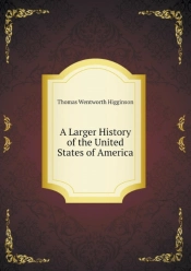 A Larger History Of The United States Of America