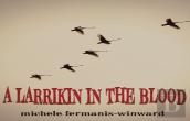 A Larrikin In The Blood