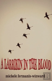 A Larrikin In The Blood