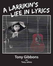 A Larrikin'S Life In Lyrics