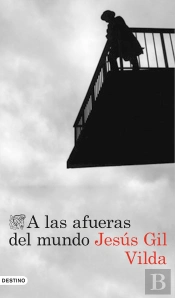 A Las Afueras Del Mundo