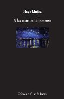 A Las Estrellas Lo Inmenso