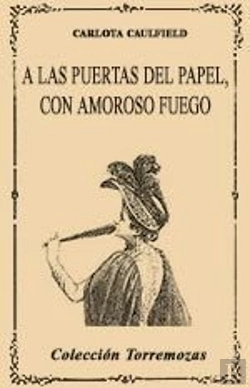 Bertrand.pt - A Las Puertas Del Papel, Con Amoroso Fuego