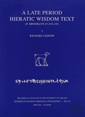 A Late Period Hieratic Wisdom Text (P. Brooklyn 47.218.135)