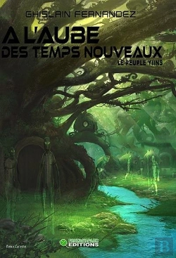 Bertrand.pt - A L'Aube Des Temps Nouveaux:Le Peuple Yiins Tome 4