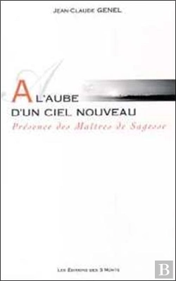 Bertrand.pt - A L'Aube D'Un Ciel Nouveau ; Presence Des Maitres De Sagesse 2000
