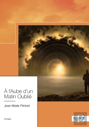 À L'Aube D'Un Matin Oublié