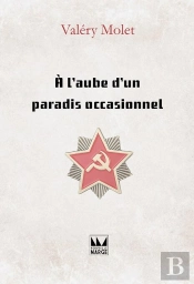 À L'Aube D'Un Paradis Occasionnel