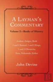 A Layman'S Commentary: Volume 2-Books Of