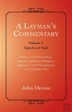 Bertrand.pt - A Layman'S Commentary: Volume 7 - Epistl
