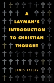 A Layman'S Introduction To Christian Tho