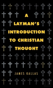 A Layman'S Introduction To Christian Tho