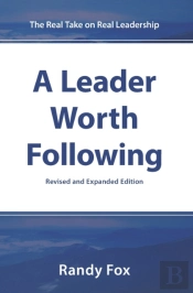 A Leader Worth Following: The Real Take