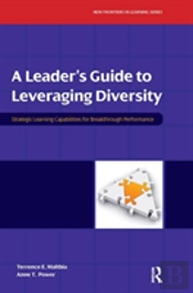 A Leader'S Guide To Leveraging Diversity