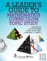 A Leader'S Guide To Mathematics Curriculum Topic Study