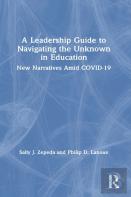 A Leadership Guide To Navigating The Unknown In Education