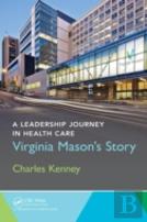 A Leadership Journey In Health Care