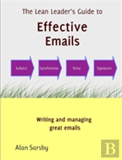 A Lean Leader'S Guide To Effective Emails