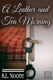 A Leather And Tea Morning