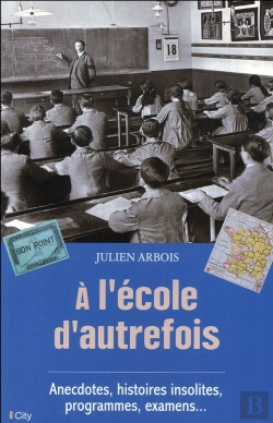 Bertrand.pt - A L'Ecole D'Autrefois