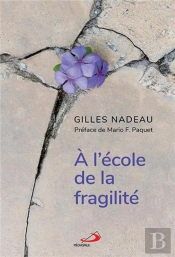 À L'École De La Fragilité