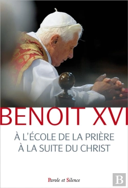 Bertrand.pt - À L'École De La Prière À La Suite Du Christ