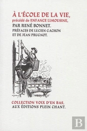A L'École De La Vie. Enfance Limousine