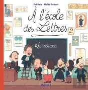 A L'École Des Lettres Tome 2 : (Ré)Création