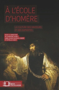 Bertrand.pt - À L'École D'Homère ; La Culture Des Orateurs Et Des Sophistes