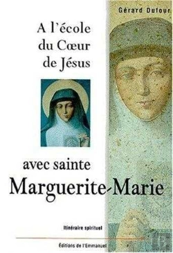 Bertrand.pt - A L'Ecole Du Coeur De Jesus Avec Sainte Marguerite-Marie