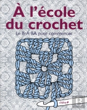 A L'Ecole Du Crochet