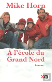 A L'Ecole Du Grand Nord