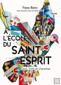 Bertrand.pt - À L'École Du Saint-Esprit ; Dons, Fruits Et Charismes Tome 2