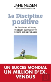 A L'Ecole Et En Famille, La Pedagogie Par L'Encouragement