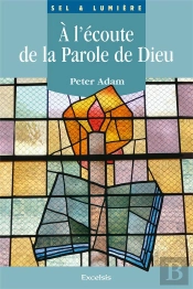 A L'Ecoute De La Parole De Dieu