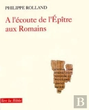 A L'Ecoute De L'Epitre Aux Romains