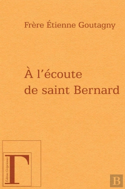 Bertrand.pt - A L'Écoute De Saint Bernard