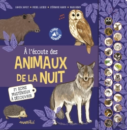 Bertrand.pt - A L'Écoute Des Animaux De La Nuit : 21 Sons À Écouter