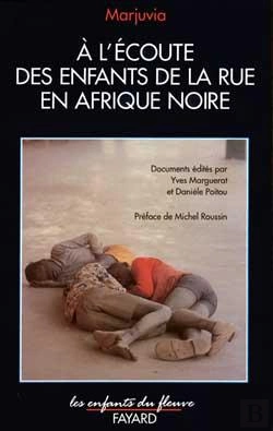 Bertrand.pt - A L'Écoute Des Enfants De La Rue En Afrique Noire