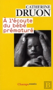 À L'Écoute Du Bébé Prématuré