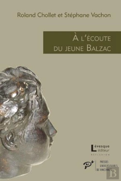 Bertrand.pt - À L'Écoute Du Jeune Balzac ; L'Écho Des Premières Oeuvres Publiées (1822-1829)