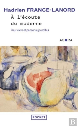 Bertrand.pt - À L'Écoute Du Moderne : Pour Vivre Et Penser Aujourd'Hui