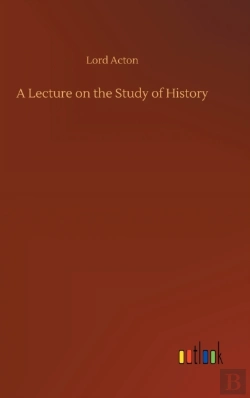 Bertrand.pt - A Lecture On The Study Of History