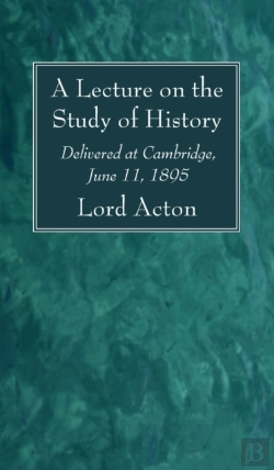 Bertrand.pt - A Lecture On The Study Of History