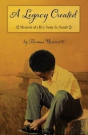 A Legacy Created: Memoir Of A Boy From T